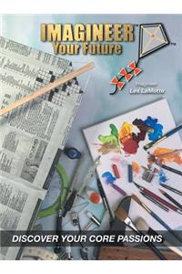 Imagineer Your Future