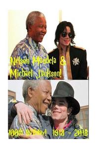 Nelson Mandela & Michael Jackson!