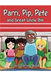 Parri, Pip, Pete and Great Uncle Bill Fun Coloring Book