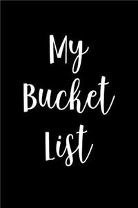 My Bucket List