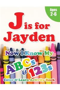 J is for Jayden