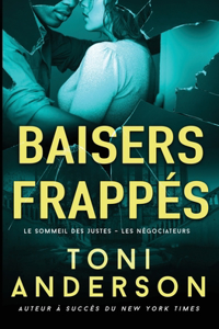 Baisers frappés: Romance à suspense