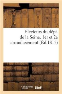 Electeurs Du Dépt. de la Seine. 1er Et 2e Arrondissement