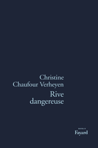 Rive dangereuse