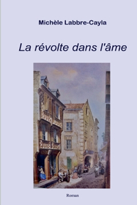 révolte dans l'âme