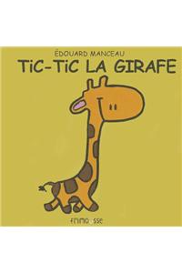 Tic Tic La Girafe