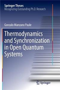 Thermodynamics and Synchronization in Open Quantum Systems