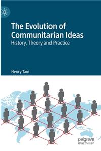 Evolution of Communitarian Ideas