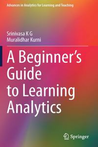 Beginner's Guide to Learning Analytics