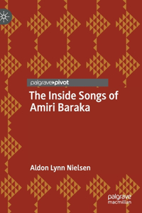 Inside Songs of Amiri Baraka