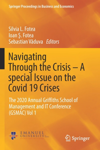 Navigating Through the Crisis – A special Issue on the Covid 19 Crises