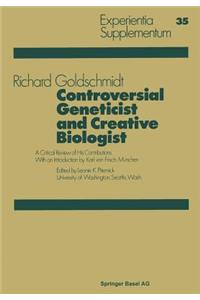 Controversial Geneticist and Creative Biologist