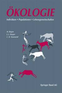 Ökologie - Individuen, Populationen Und Lebensgemeinschaften