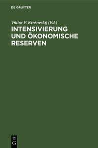 Intensivierung Und Ökonomische Reserven