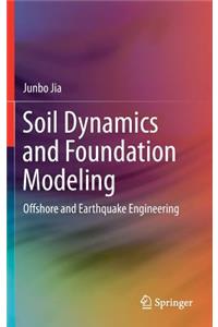 Soil Dynamics and Foundation Modeling