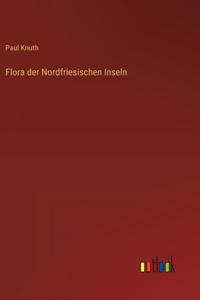 Flora der Nordfriesischen Inseln