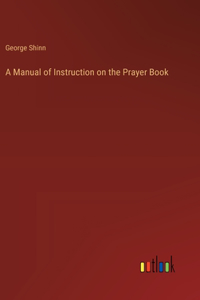 Manual of Instruction on the Prayer Book