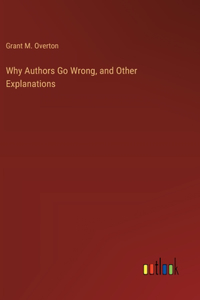Why Authors Go Wrong, and Other Explanations
