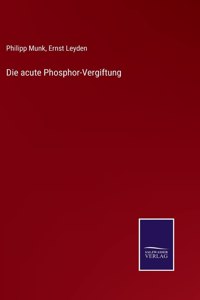 acute Phosphor-Vergiftung