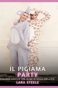 Il Pigiama Party
