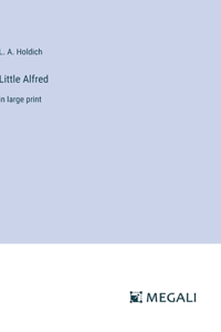 Little Alfred