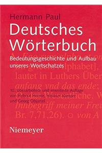 Deutsches Wörterbuch: Bedeutungsgeschichte Und Aufbau Unseres Wortschatzes