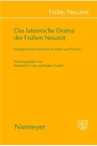 Das Lateinische Drama Der Frühen Neuzeit