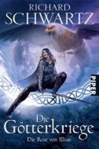 Die Götterkriege 01 Die Rose Von Illian