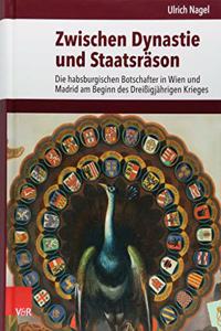 Zwischen Dynastie Und Staatsrason