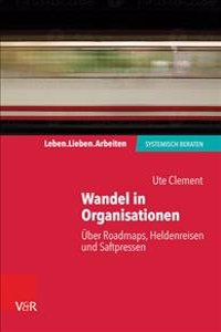 Wandel in Organisationen