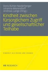 Kindheit Zwischen Fürsorglichem Zugriff Und Gesellschaftlicher Teilhabe