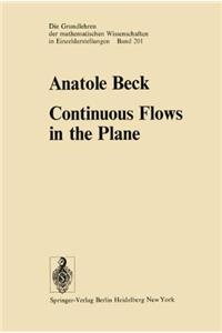 Continuous Flows in the Plane