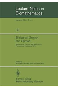 Biological Growth and Spread