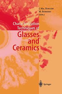 Characterization Techniques of Glasses and Ceramics