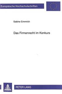 Das Firmenrecht Im Konkurs
