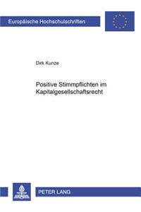 Positive Stimmpflichten Im Kapitalgesellschaftsrecht