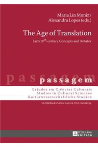 The Age of Translation