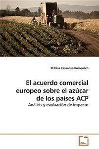 El acuerdo comercial europeo sobre el azúcar de los países ACP