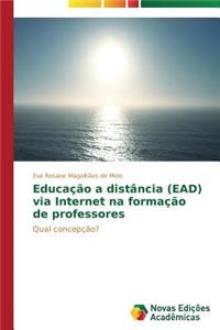 Educação a distância (EAD) via Internet na formação de professores