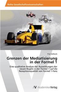 Grenzen der Mediatisierung in der Formel 1
