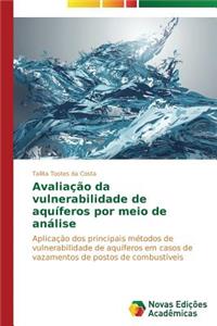 Avaliação da vulnerabilidade de aquíferos por meio de análise