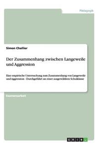 Zusammenhang zwischen Langeweile und Aggression