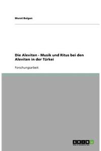 Die Aleviten - Musik Und Ritus Bei Den Aleviten in Der Türkei