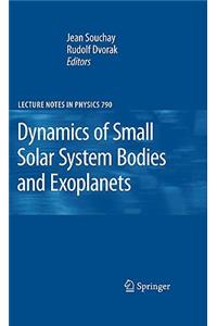 Dynamics of Small Solar System Bodies and Exoplanets