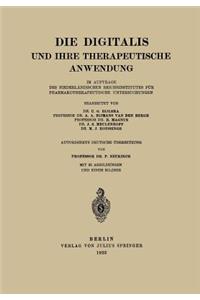 Die Digitalis Und Ihre Therapeutische Anwendung