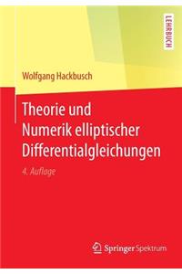 Theorie Und Numerik Elliptischer Differentialgleichungen