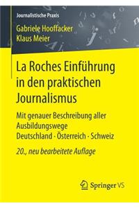 La Roches Einführung in Den Praktischen Journalismus