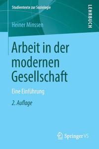 Arbeit in Der Modernen Gesellschaft