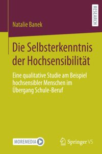 Die Selbsterkenntnis der Hochsensibilität