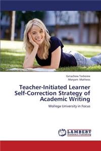 Teacher-Initiated Learner Self-Correction Strategy of Academic Writing